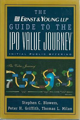 Seller image for The Ernst & Young LLP Guide To The IPO Value Journey for sale by Marlowes Books and Music