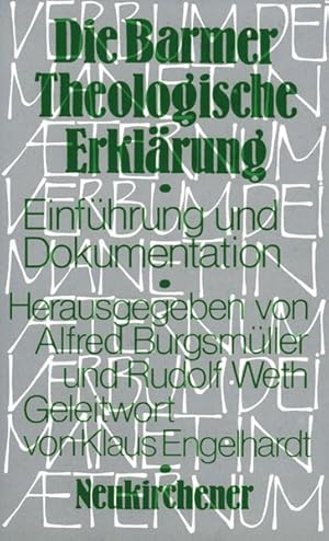 Seller image for Die Barmer Theologische Erklrung: Einfhrung und Dokumentation for sale by Versandantiquariat Felix Mcke