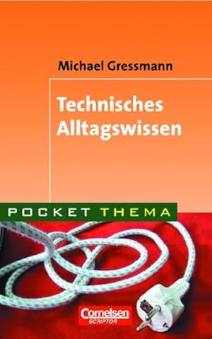 Imagen del vendedor de Pocket Thema: Technisches Alltagswissen a la venta por Versandantiquariat Felix Mcke