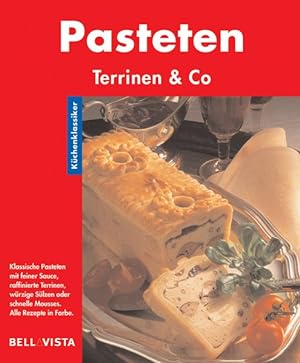 Imagen del vendedor de Pasteten. Kchenklassiker: Terrinen & Co. a la venta por Versandantiquariat Felix Mcke