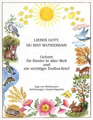 Bild des Verkufers fr Gebete fr Kinder in aller Welt - Lieber Gott, Du bist wunderbar! zum Verkauf von Versandantiquariat Felix Mcke