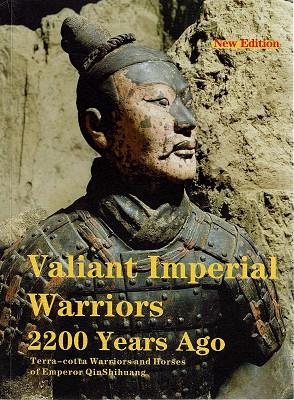 Image du vendeur pour Valiant Imperial Warriors 2200 Years Years Ago mis en vente par Marlowes Books and Music