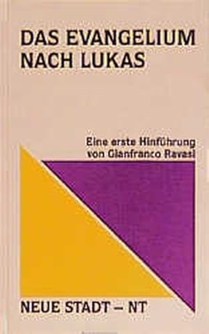 Das Evangelium nach Lukas: Eine erste Hinführung