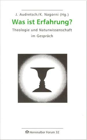 Seller image for Herrenalber Forum: Was ist Erfahrung?: Theologie und Naturwissenschaft im Gesprch for sale by Versandantiquariat Felix Mcke