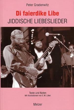 Image du vendeur pour Di faierdike Libe. Jiddische Liebeslieder. Texte und Noten mis en vente par Versandantiquariat Felix Mücke