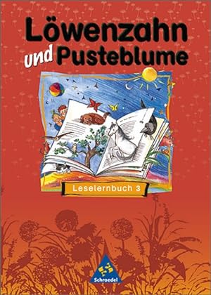 Immagine del venditore per Lwenzahn und Pusteblume - Ausgabe 1998: Leselernbuch 3: Texte fr das weiterfhrende Lesen venduto da Versandantiquariat Felix Mcke