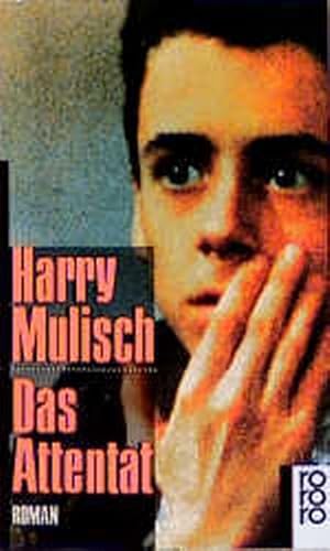 Image du vendeur pour Harry Mulisch: Das Attentat mis en vente par Versandantiquariat Felix Mcke