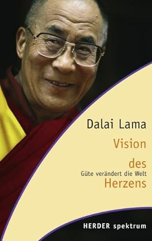 Seller image for Vision des Herzens: Gte verndert die Welt for sale by Versandantiquariat Felix Mcke