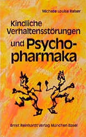 Bild des Verkufers fr Kindliche Verhaltensstrungen und Psychopharmaka zum Verkauf von Versandantiquariat Felix Mcke