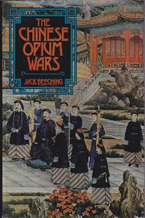 Seller image for The Chinese Opium Wars for sale by Goulds Book Arcade, Sydney