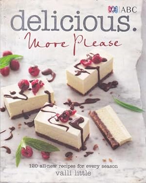 Immagine del venditore per Delicious. More Please: 120 All-new Recipes for Every season. venduto da Goulds Book Arcade, Sydney