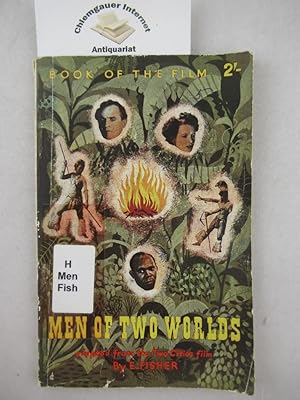Bild des Verkufers fr Men Of Two Worlds - The Book Of The Film . zum Verkauf von Chiemgauer Internet Antiquariat GbR