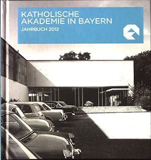 Seller image for Vorstellung des neuen Altarbildes von Jerry Zeniuk - in: Katholische Akademie Bayern Jahrbuch 2012. for sale by books4less (Versandantiquariat Petra Gros GmbH & Co. KG)