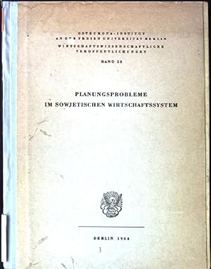 Bild des Verkufers fr Planungsprobleme im sowjetischen Wirtschaftssystem: Ergebnisse einer Fachtagung. Osteuropa-Institut an der freien Universitt Berlin, Wirtschaftswissenschaftliche Verffentlichungen, Band 22. zum Verkauf von books4less (Versandantiquariat Petra Gros GmbH & Co. KG)