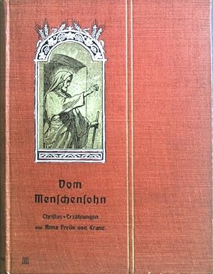 Seller image for Vom Menschensohn; Christuserzhlungen for sale by books4less (Versandantiquariat Petra Gros GmbH & Co. KG)