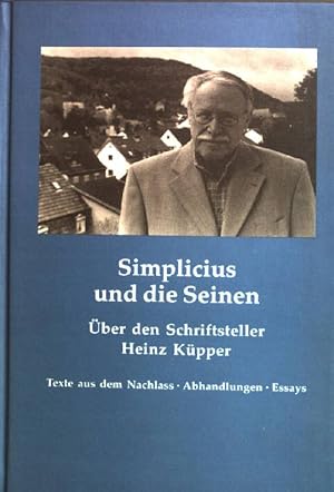 Immagine del venditore per Simplicius und die Seinen; ber den Schriftsteller Heinz Kpper; Texte aus dem Nachlass, Abhandlungen, Essays Geschichte im Kreis Euskirchen Jahrgang 23; 2009 venduto da books4less (Versandantiquariat Petra Gros GmbH & Co. KG)