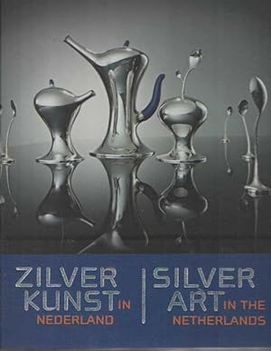 Imagen del vendedor de Zilverkunst in Nederland / Silver Art in the Netherlands. a la venta por Bij tij en ontij ...