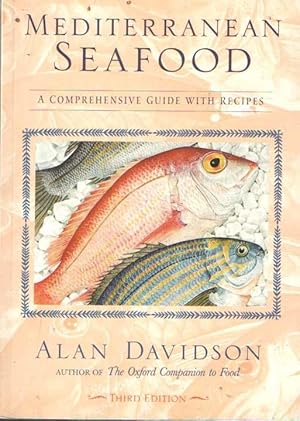 Imagen del vendedor de Mediterranean Seafood. A comprehensive guide with recipes a la venta por Bij tij en ontij ...