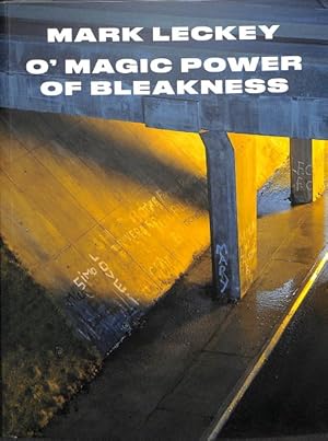 Seller image for Mark Leckey : O'magic Power of Bleakness for sale by GreatBookPrices