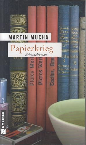 Immagine del venditore per Papierkrieg : Kriminalroman. Martin Mucha / Gmeiner Original venduto da Allguer Online Antiquariat