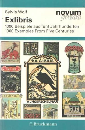 Exlibris. 1000 Beispiele aus fünf Jahrhunderten. 1000 examples from five centuries.