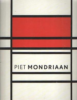 Image du vendeur pour Piet Mondriaan 1872-1944 mis en vente par Bij tij en ontij ...