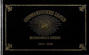 Germanischer Lloyd. Internationales Register 1867-1992. Auf Deutsch und Englisch. Herausgegeben a...