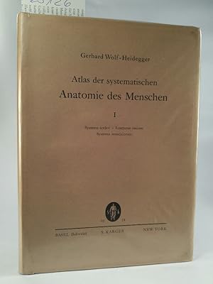 Imagen del vendedor de Atlas der Systematischen Anatomie des Menschen, Band I, Systema Sceleti - Iuncturae Ossium Systema Musculorum, Erstausgabe a la venta por ANTIQUARIAT Franke BRUDDENBOOKS