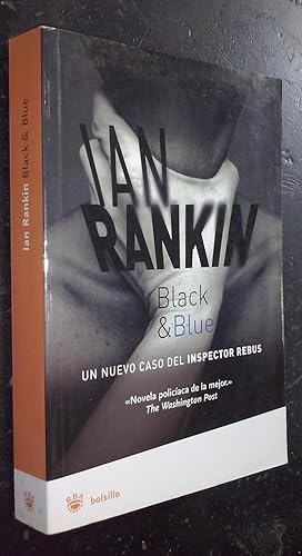 Seller image for Black & Blue. Un nuevo caso del inspector Rebus for sale by Librera La Candela