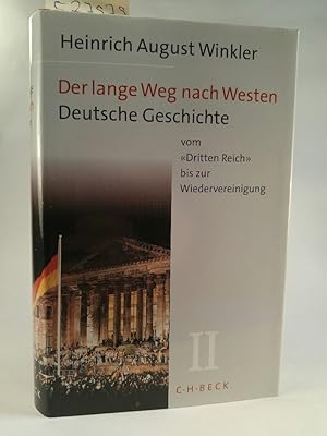 Bild des Verkufers fr Der lange Weg nach Westen, Band 2 von 2 Bnden Bd.2: Deutsche Geschichte vom 'Dritten Reich' bis zur Wiedervereinigung zum Verkauf von ANTIQUARIAT Franke BRUDDENBOOKS