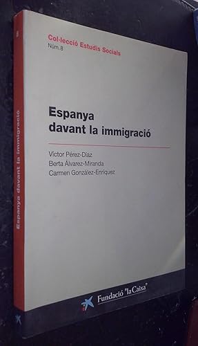 Bild des Verkufers fr Enpanya davant la immigraci zum Verkauf von Librera La Candela