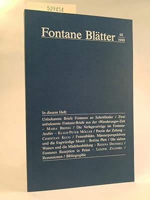 Seller image for Fontane Bltter. 68. 1999. Halbjahresschrift; im Auftrag des Theodor-Fontane-Archivs und der Theodor-Fontane-Gesellschaft hrsg. for sale by ANTIQUARIAT Franke BRUDDENBOOKS