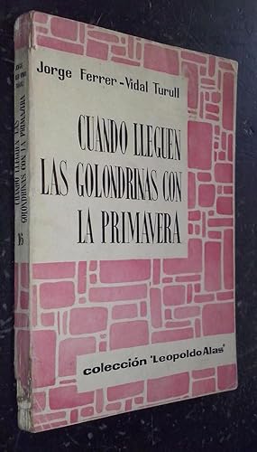 Immagine del venditore per Cuando lleguen las golondrinas con la primavera venduto da Librera La Candela