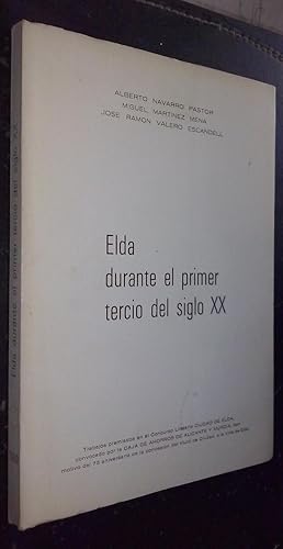 Image du vendeur pour Elda durante el primer tercio del siglo XX mis en vente par Librera La Candela