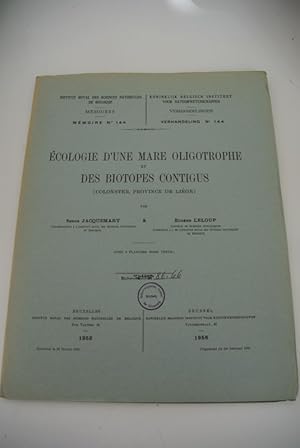 Bild des Verkufers fr Ecologie d'une mare oligotrophe et des biotopes contigus (Colonster, Province de Liege) (= Institut royal des sciences naturelles de Belgique, Memoire No. 144) zum Verkauf von Antiquariat Bookfarm