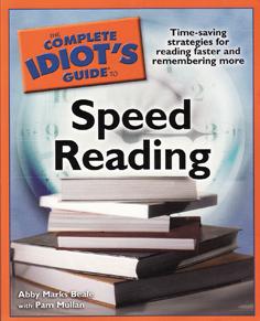 Imagen del vendedor de The Complete Idiot's Guide to Speed Reading a la venta por Eaglestones