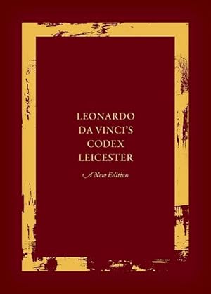 Bild des Verkufers fr Leonardo da Vinci's Codex Leicester: A New Edition (Hardcover) zum Verkauf von Grand Eagle Retail