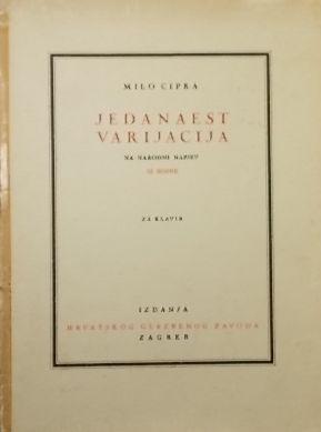 Bild des Verkufers fr Jedanaest Varijacija, na Narodni Napjev, iz Bosne, za Klavir (11 Variations on a Bosnian Folk Tune, for Piano) zum Verkauf von Austin Sherlaw-Johnson, Secondhand Music