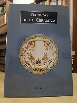 Imagen del vendedor de TCNICAS DE LA CERMICA El arte y la prctica. a la venta por LLIBRERIA KEPOS-CANUDA