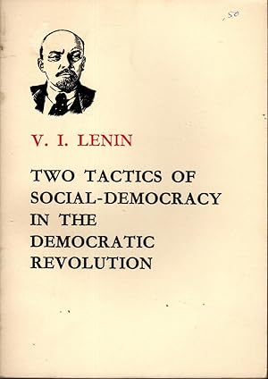 Seller image for Two Tactics of Social-Democracy in the Democratic Revolution for sale by Dorley House Books, Inc.