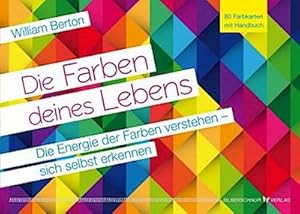 Bild des Verkufers fr Die Farben deines Lebens : Die Energie der Farben verstehen - sich selbst erkennen zum Verkauf von AHA-BUCH GmbH