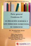 Seller image for RELACION JURIDICA Y DERECHOS IV. GRAL CUADERNO for sale by AG Library