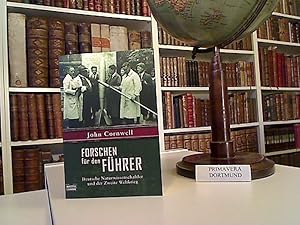 Forschen für den Führer. Deutsche Naturwissenschaftler und der Zweite Weltkrieg. Aus dem Engl. vo...