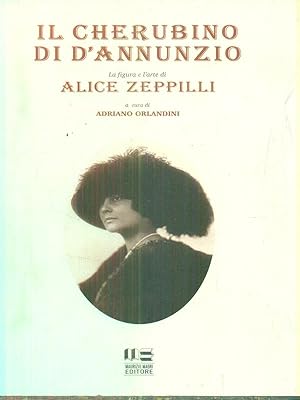 Immagine del venditore per Il cherubino di D'Annunzio. La figura e l'arte di Alice Zeppilli venduto da Librodifaccia