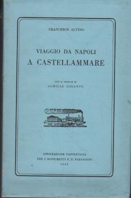 Seller image for Viaggio da Napoli a Castellamare for sale by Messinissa libri