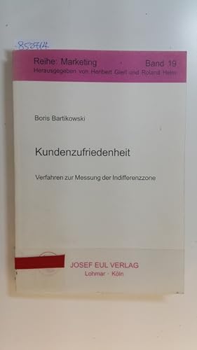 Bild des Verkufers fr Kundenzufriedenheit. Verfahren zur Messung der Indifferenzzone zum Verkauf von Gebrauchtbcherlogistik  H.J. Lauterbach