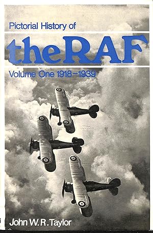 Imagen del vendedor de Pictorial History Of The Royal Air Force: 1918-39 V. 1 a la venta por M Godding Books Ltd