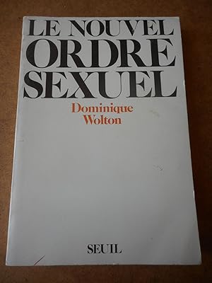 Image du vendeur pour Le nouvel ordre sexuel mis en vente par Frederic Delbos
