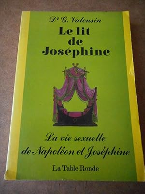 Bild des Verkufers fr Le lit de Josephine - La vie sexuelle de Napoleon et Josephine zum Verkauf von Frederic Delbos