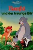 Bambi und Der Traurige Bär.